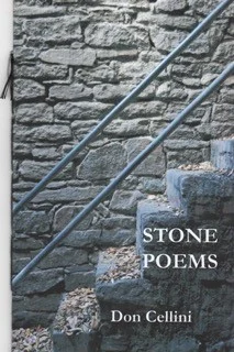 Stone Poems by Don Cellini